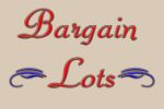 Bargain Lots
Bargain Lots Bargain Lots
Bargain Lots
