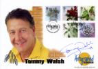 Christmas 2002, Tommy Walsh
Autographed By: Tommy Walsh (Presenter of TV Gardening Programmes)