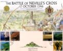 South West England
The Battle of Neville's Cross