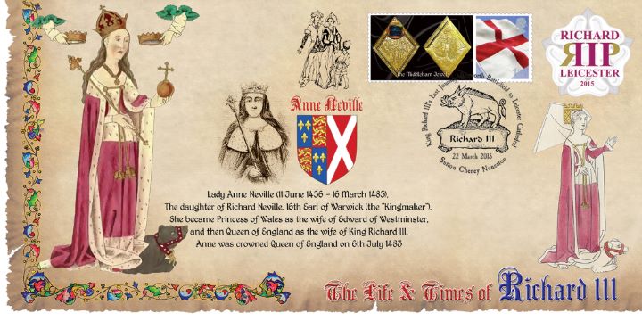 Life & Times of Richard III (3), Anne Neville